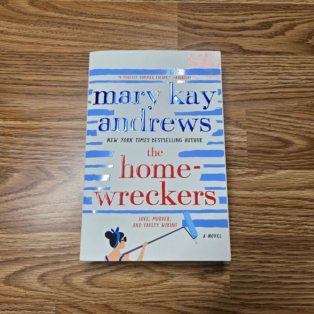 The Home Wreckers By Mary Kay Andrews